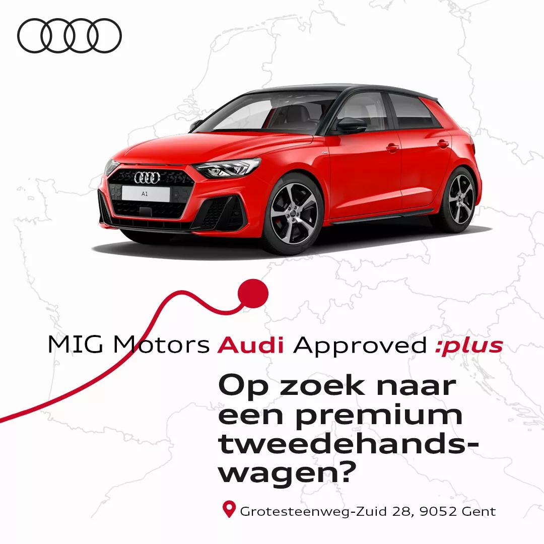 MIG Motors Zwijnaarde Audi approved plus